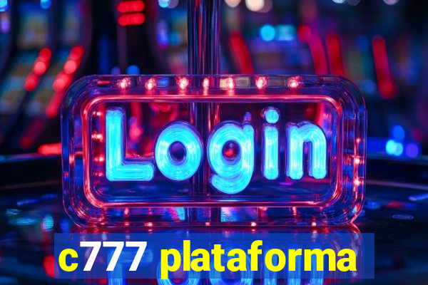 c777 plataforma