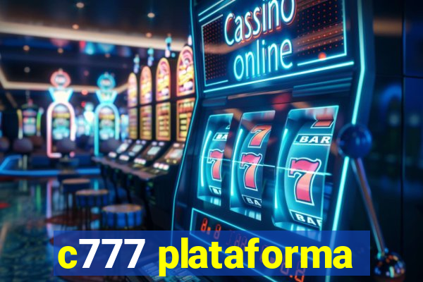 c777 plataforma