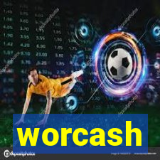 worcash