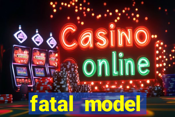 fatal model guanambi bahia