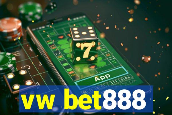 vw bet888