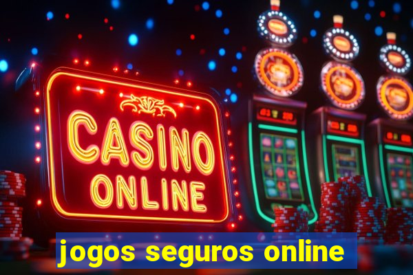 jogos seguros online