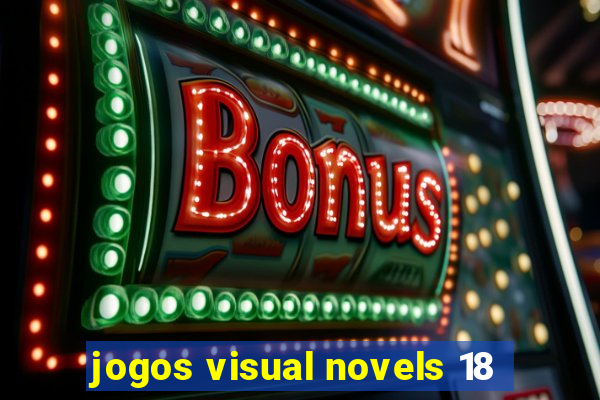 jogos visual novels 18