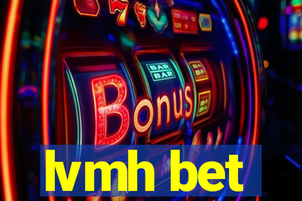 lvmh bet