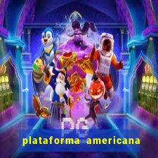 plataforma americana de jogos