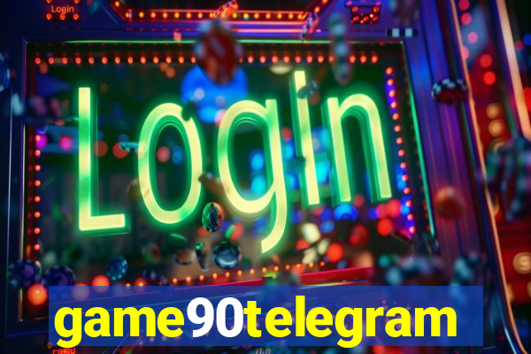 game90telegram