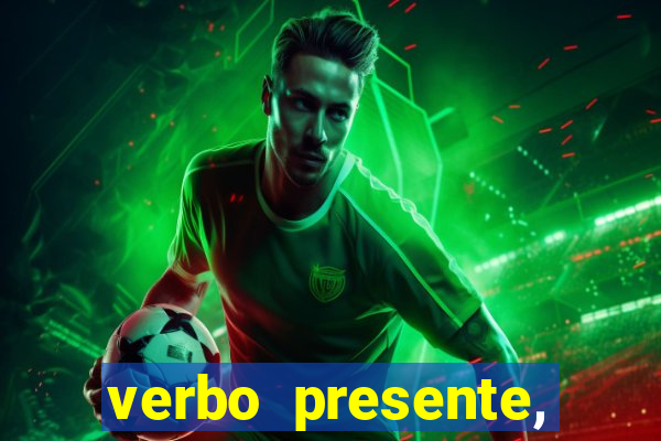 verbo presente, passado e futuro 3 ano