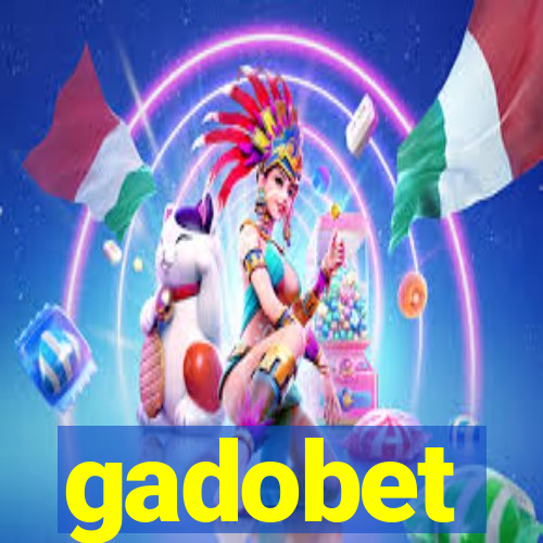 gadobet