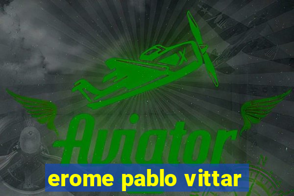 erome pablo vittar