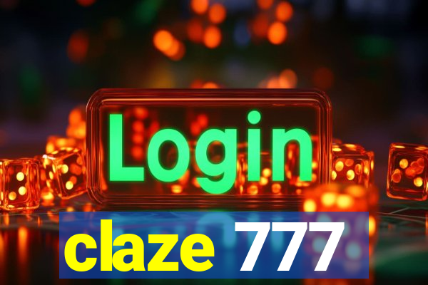 claze 777