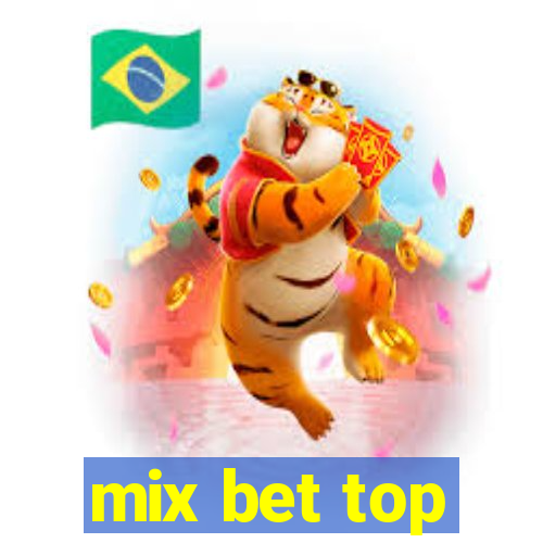 mix bet top