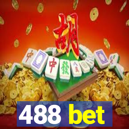 488 bet