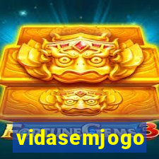 vidasemjogo