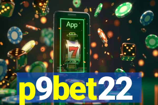 p9bet22