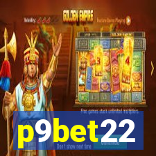 p9bet22