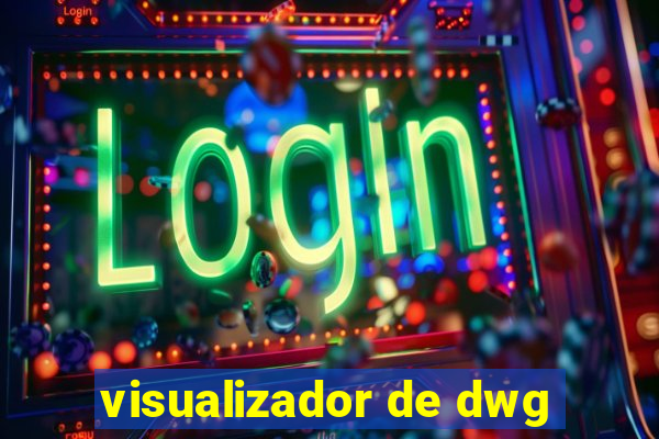visualizador de dwg
