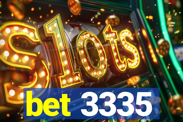 bet 3335