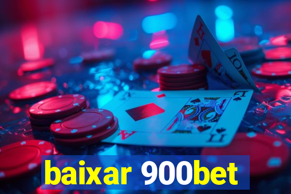 baixar 900bet