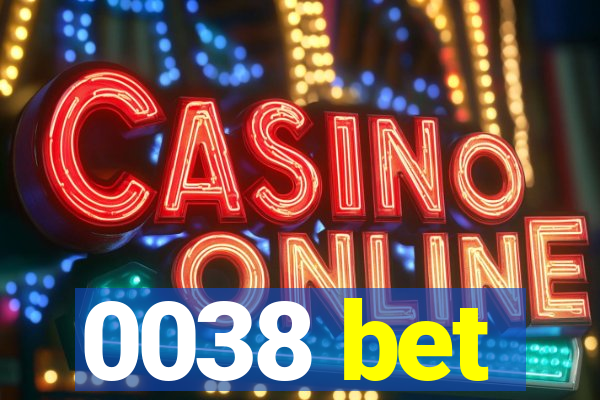 0038 bet