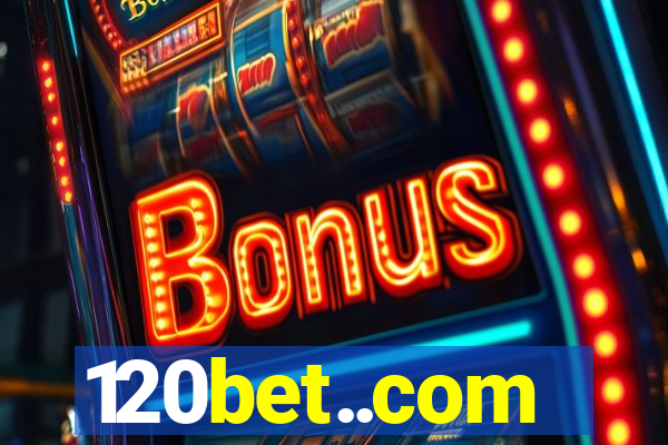 120bet..com