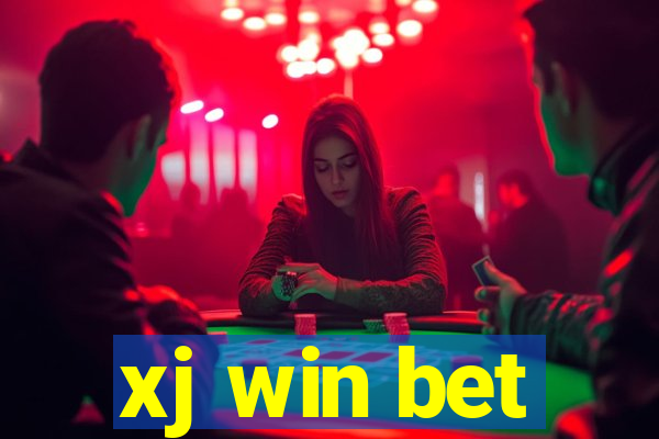 xj win bet