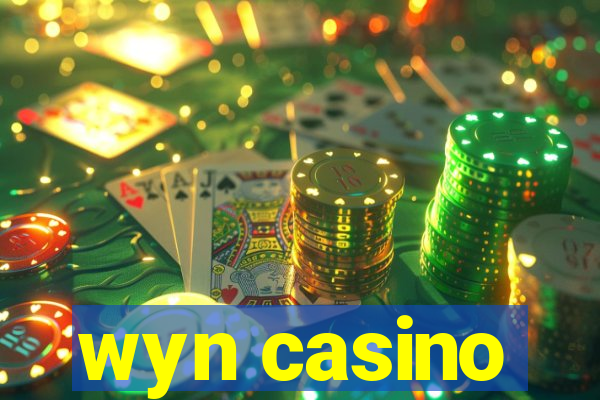 wyn casino