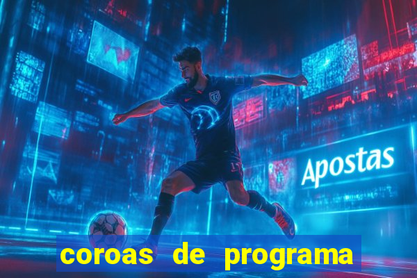 coroas de programa em santos