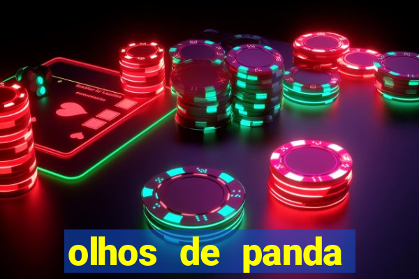 olhos de panda significado espiritual