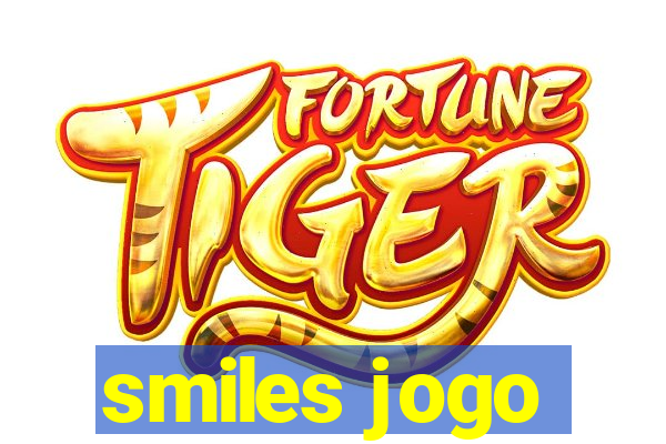 smiles jogo