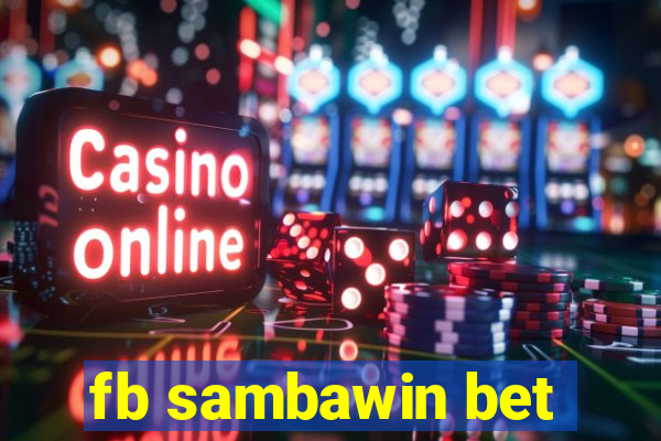 fb sambawin bet