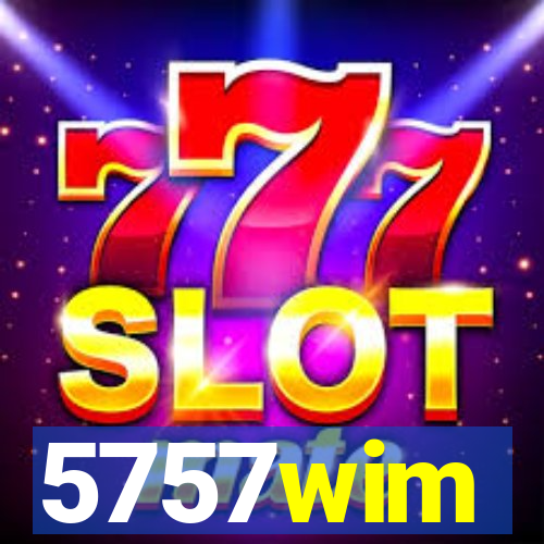 5757wim