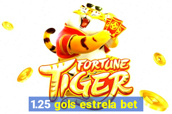 1.25 gols estrela bet