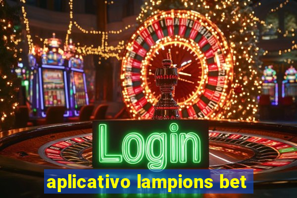 aplicativo lampions bet