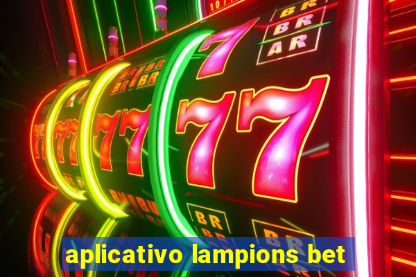 aplicativo lampions bet