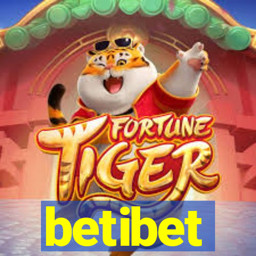 betibet