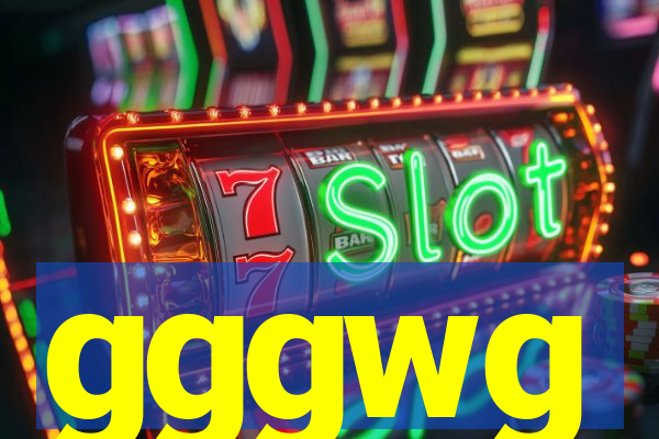 gggwg