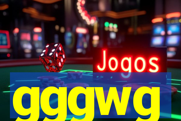 gggwg
