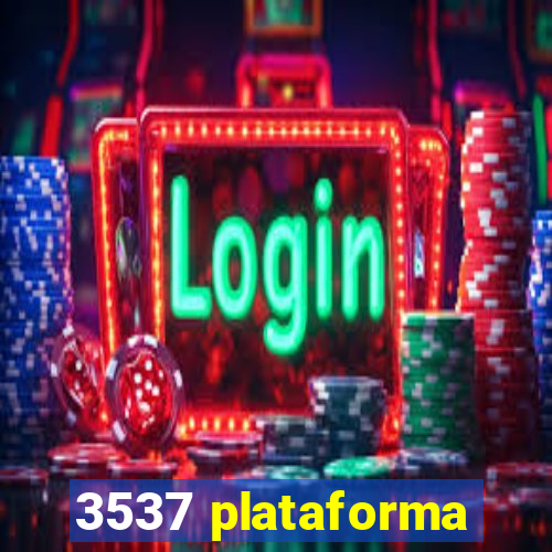 3537 plataforma
