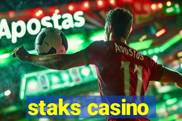 staks casino