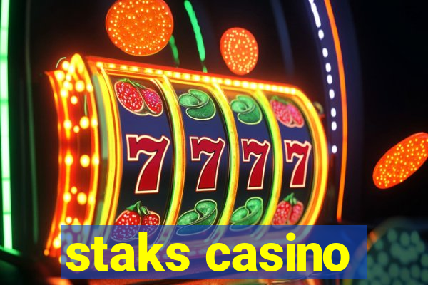 staks casino
