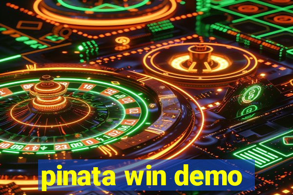 pinata win demo