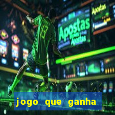 jogo que ganha dinheiro ao se cadastrar