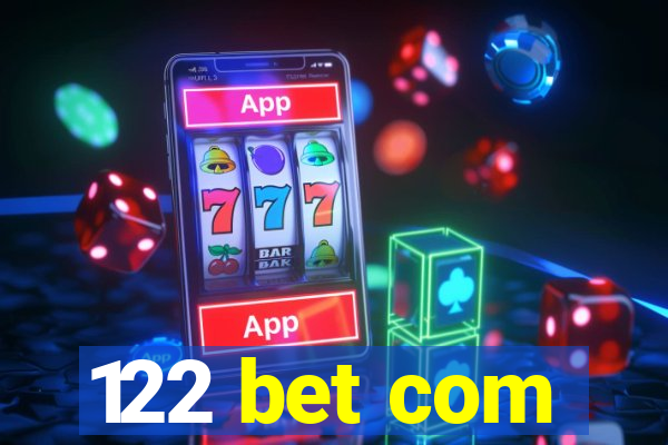 122 bet com