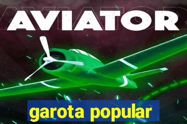 garota popular