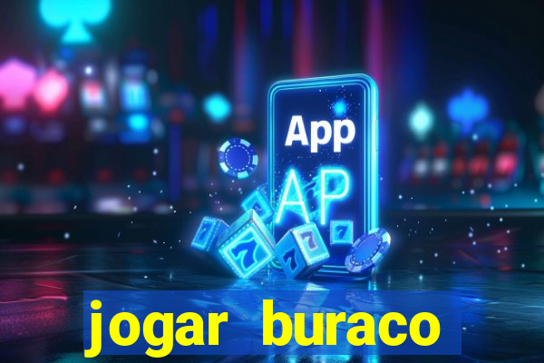 jogar buraco valendo dinheiro