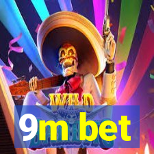 9m bet