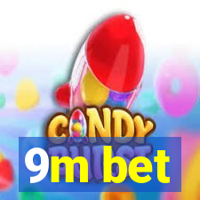 9m bet