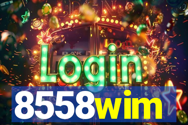 8558wim