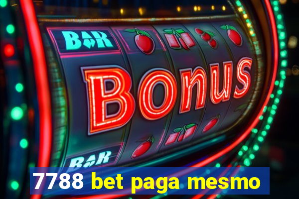 7788 bet paga mesmo