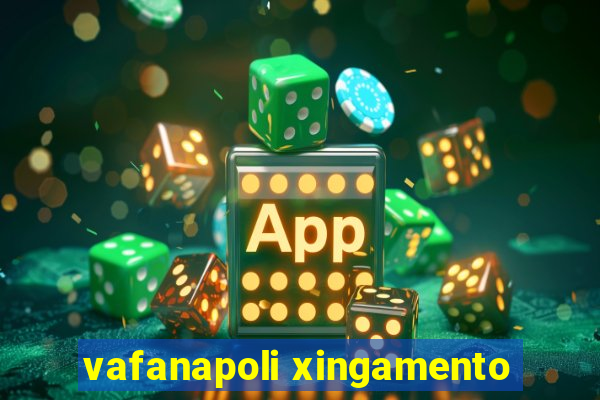 vafanapoli xingamento